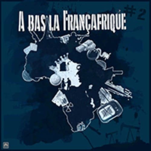 Cover A bas la FrançAfrique  ...