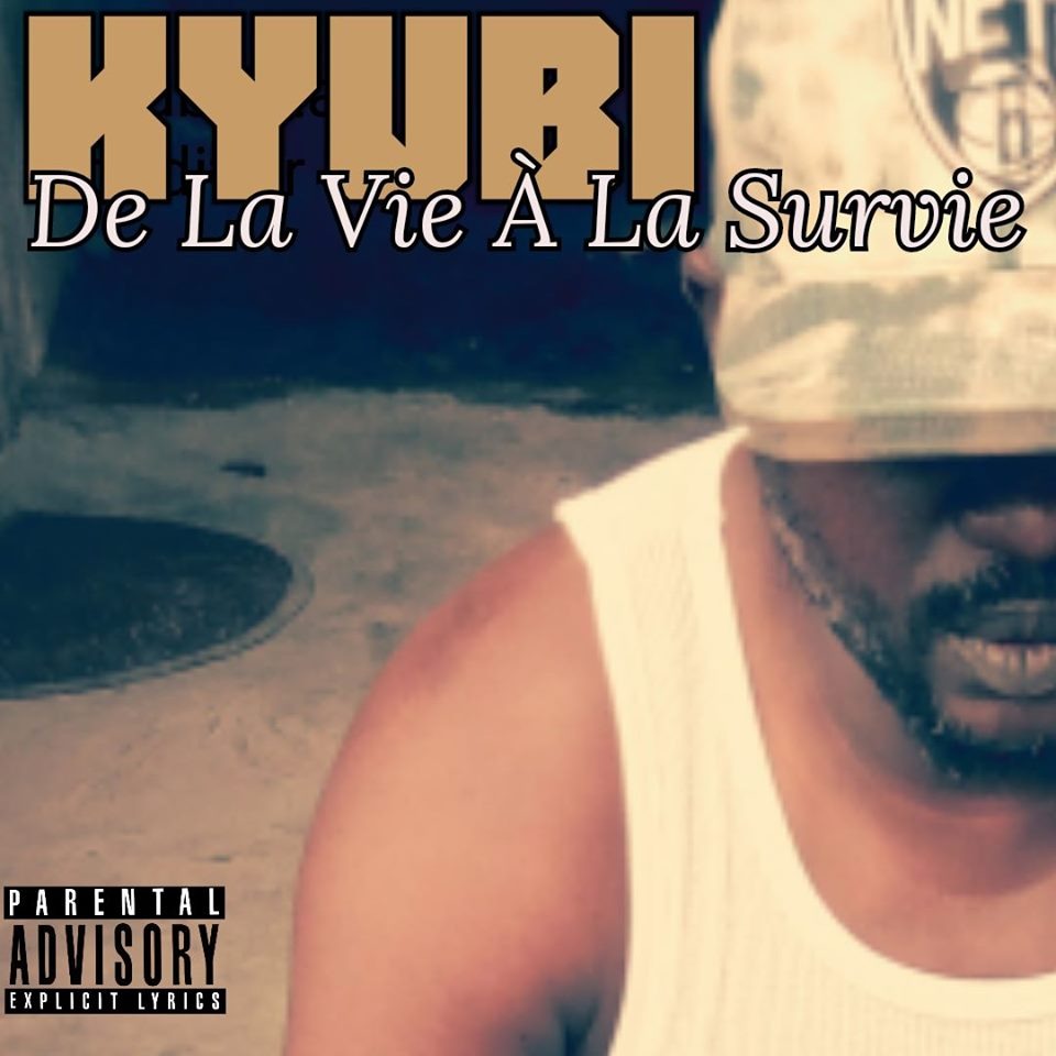 Sortie du nouvel album de l'artiste KYUBI - DE LA VIE A LA SURVIE